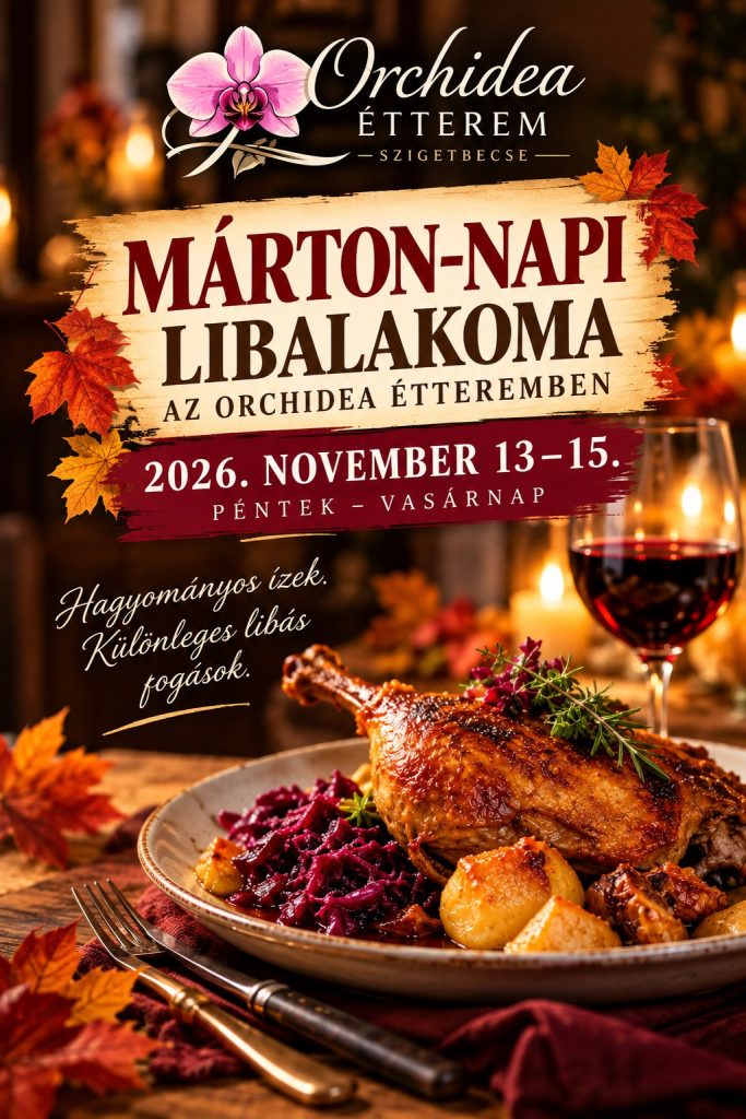 🪿🍷 **MÁRTON-NAPI LIBALAKOMA AZ ORCHIDEA ÉTTEREMBEN!** 🍂
